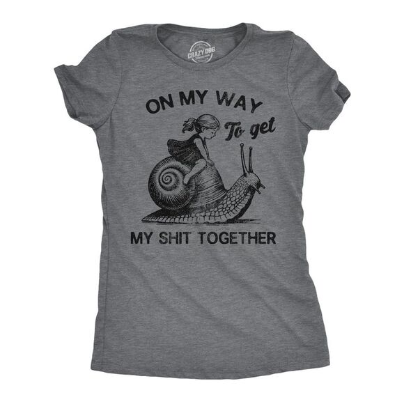 Womens Funny T Shirts On My Way to Get My  Together Sarcastic Graphic - Picture 1 of 4